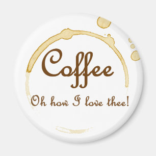 Kaffee - oh wie i-Liebe Thee! Magnet