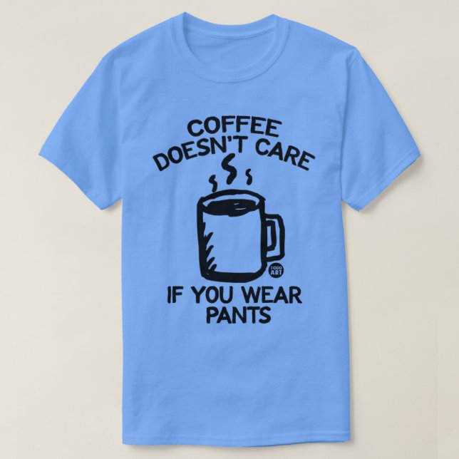 KAFFEE PANTS T-Shirt (Design vorne)