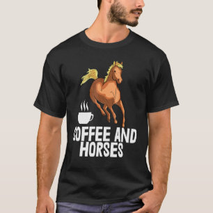 Kaffee Pferde Reitend Reiter Pferd Liebe Party T-Shirt