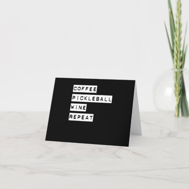 Kaffee Pickleball Wein Wiederholung Karte (Vorderseite)