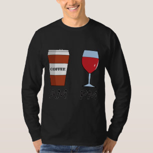 Kaffee Pm Wein 24 T-Shirt