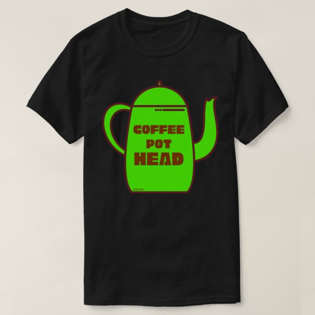 KAFFEE POT HEAD lustige Kaffee Pub Geschenk Idee T-Shirt (Design vorne)