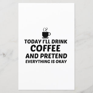 KAFFEE PRÄTEND ALLES IST OKAY