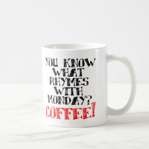 Kaffee reimt sich auf Montag Lustiger Becher oder Kaffeetasse