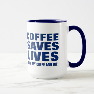 Kaffee Rette Touch Mein Kaffee und Die in Blau Tasse
