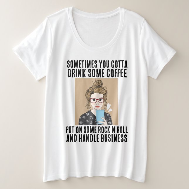 KAFFEE, ROCK'N'ROLL, PLUS-GRÖSSE LADIES T - SHIRT (Design vorne)