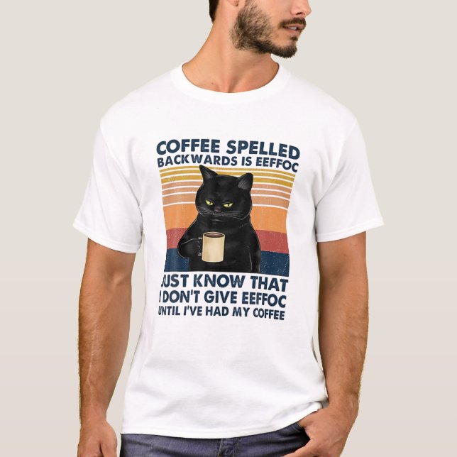 Kaffee rückwärts geschrieben ist Eeffoc Blackcat D T-Shirt (Vorderseite)