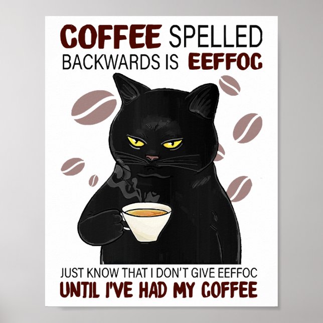 Kaffee rückwärts geschrieben ist Eeffoc einfach wi Poster (Vorne)