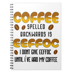 Kaffee rückwärts Kaffeeliebhaber Notizblock