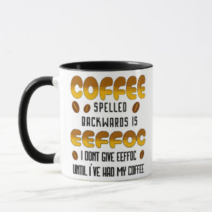 Kaffee rückwärts Kaffeeliebhaber Tasse