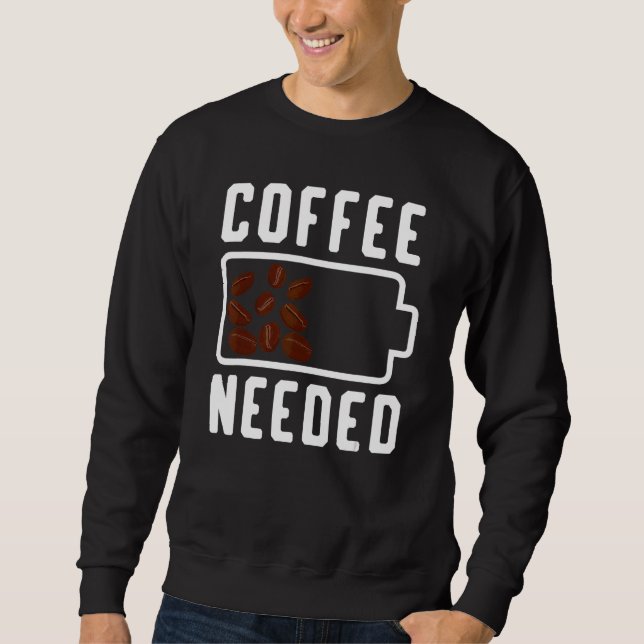 Kaffee  Sagt Kaffeetrinker Espresso Kaffee Outfit Sweatshirt (Vorderseite)