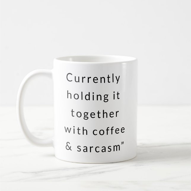 Kaffee + Sarcasm - Tasse im Überlebensmodus (Links)