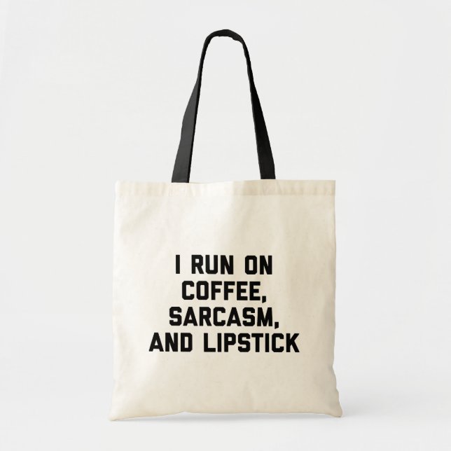 Kaffee, Sarcasm und Lipstick - Funny Quote Tragetasche (Vorne)