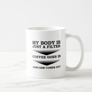 Kaffee Sarkasmus Filter Lustiger Becher Kaffeetasse