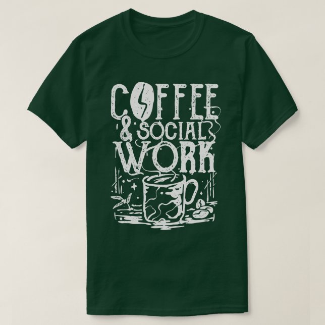 Kaffee-Sozialarbeit T-Shirt (Design vorne)
