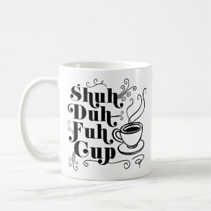 Kaffee-Spaß   Niedlicher Duh-Fuh-Cup Punny Kaffeetasse