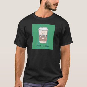 Kaffee Sucht Spaß Koffein Cup Spaß Niedlich Gree T-Shirt
