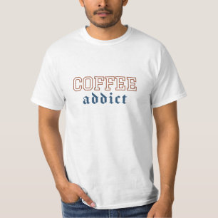 Kaffee süchtig, aber zuerst Kaffee, Kaffeeliebhabe T-Shirt