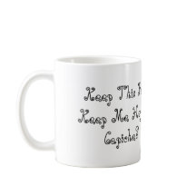 Kaffee-Tasse - behalten Sie mich glücklich