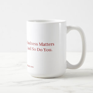 Kaffee-Tasse 'Freundlichkeit zählt' - Inspirierend Kaffeetasse