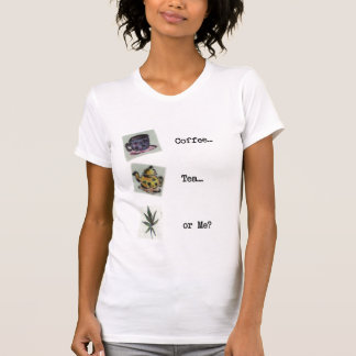 Kaffee-Tee oder ich? T-Shirt
