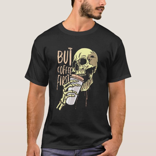 Kaffee-Totenkopf-Kaffeewahn T-Shirt (Vorderseite)