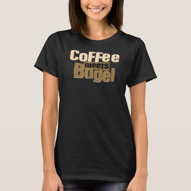 Kaffee trifft Bagel World T-Shirt (Vorderseite)