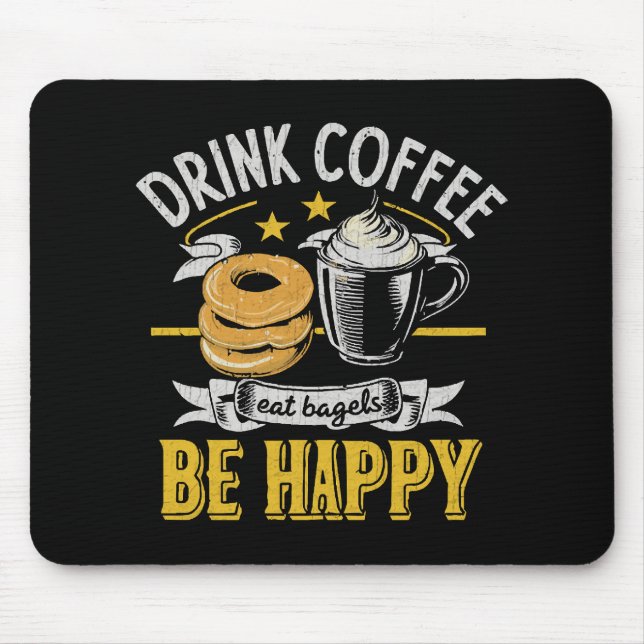 Kaffee trinken Bagels ist glücklich Mousepad (Vorne)