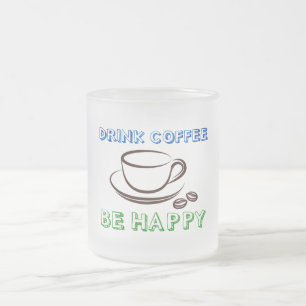 Kaffee trinken, viel Glück - Tasse