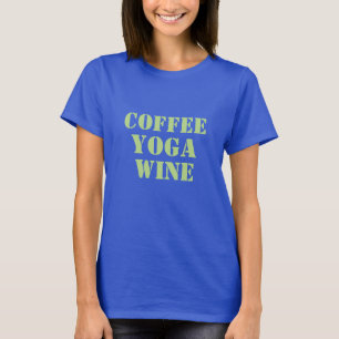 Kaffee-Trinker-T - Shirt des Kaffeeyogaweins