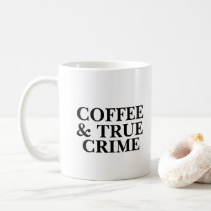 Kaffee & True Crime Kaffee Tasse