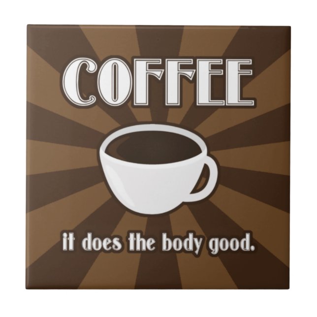 Kaffee tut die Körper-gute Fliese II (Vorderseite)