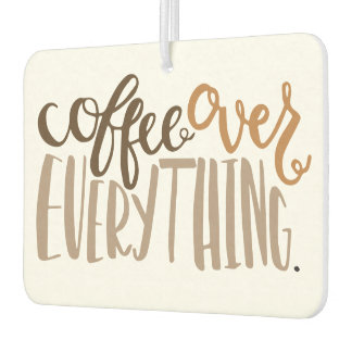 Kaffee über alles, was ein Luftkühler hat Autolufterfrischer