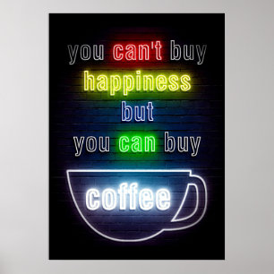 Kaffee überall kann man Kaffee kaufen Poster