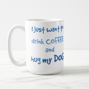 Kaffee umarmen meinen Hund - Tierärzte Tech - Hund Kaffeetasse