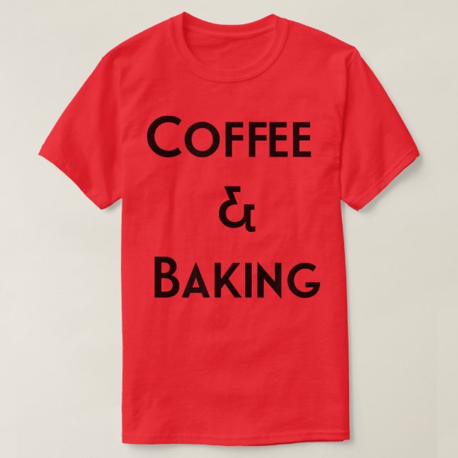 Kaffee- und Backkuchenhändler Backkuchen mehr als  T-Shirt (Design vorne)