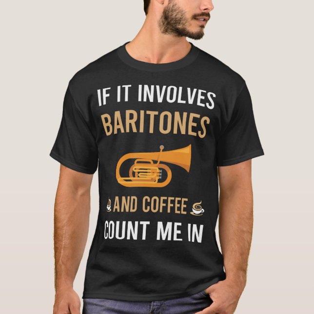 Kaffee und Bariton T-Shirt (Vorderseite)