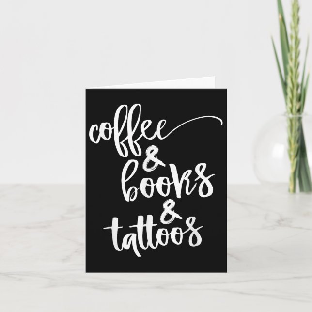 Kaffee und Bücher und Tattoos Karte (Vorderseite)