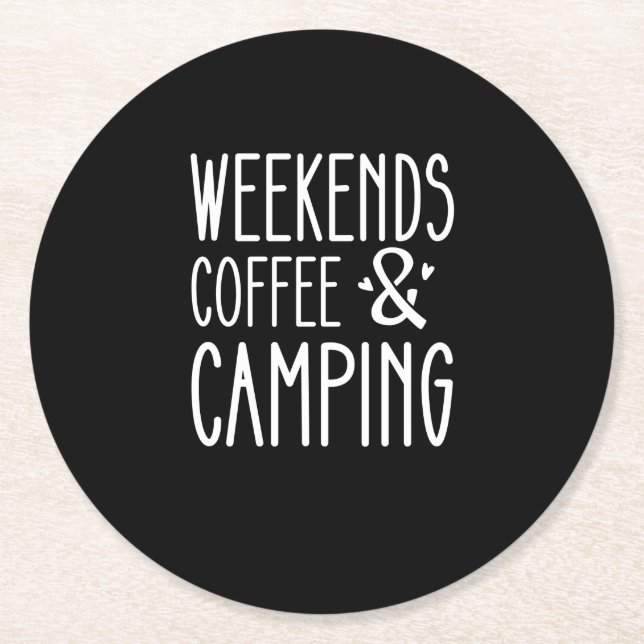 Kaffee und Camping wochentags Runder Pappuntersetzer (Vorderseite)