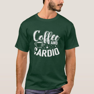 Kaffee und Cardio Koffein Caf Freund T-Shirt