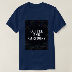 Kaffee und Cartoons T-Shirt