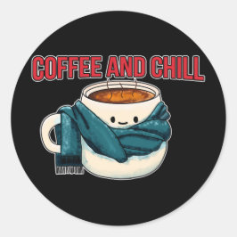 Kaffee und Chill Runder Aufkleber