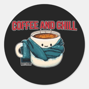 Kaffee und Chill Runder Aufkleber