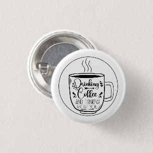 Kaffee und Coffein trinken Liebhaber des Sonnenunt Button