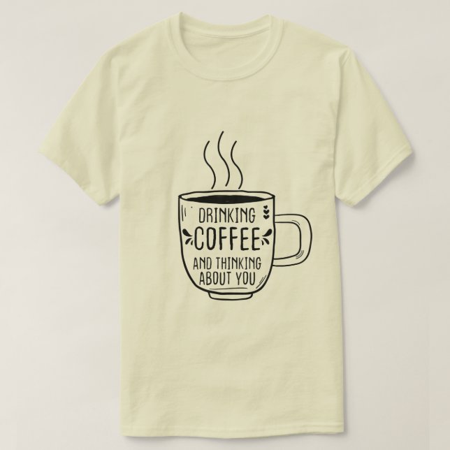 Kaffee und Coffein trinken Liebhaber des Sonnenunt T-Shirt (Design vorne)
