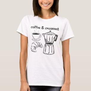Kaffee-und-Croissant-T-Shirt T-Shirt