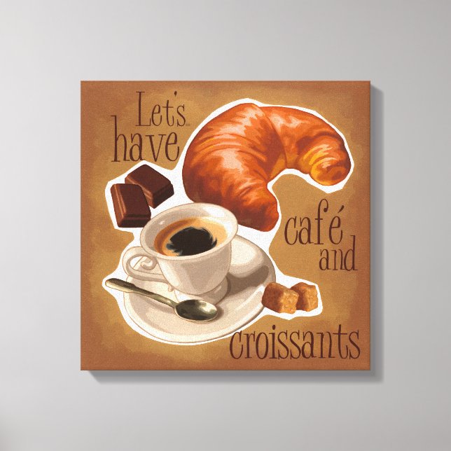 Kaffee und Croissants Leinwanddruck (Vorderseite)