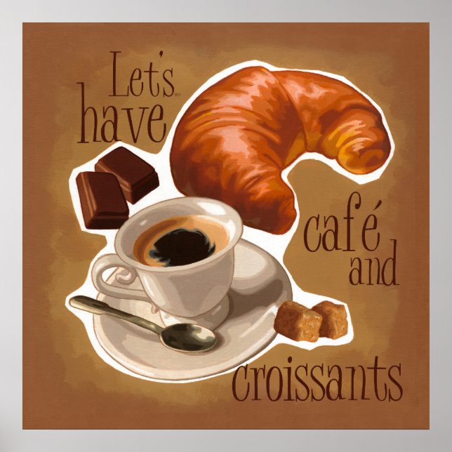 Kaffee und Croissants Poster (Vorne)
