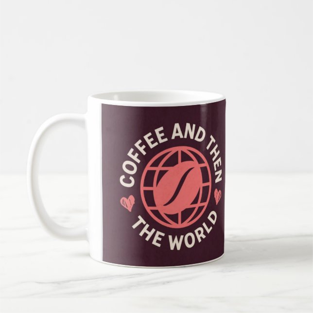 Kaffee und dann die Tasse des Weltkaffees (Links)