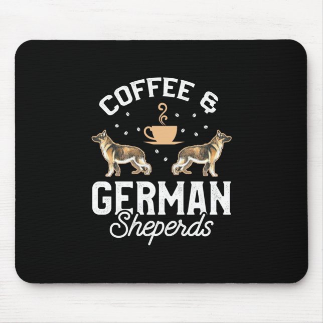 Kaffee und Deutscher Hirte Mousepad (Vorne)